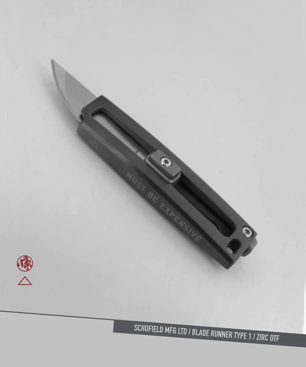 A sleek, modern folding knife with a metallic handle engraved with "MUST BE EXPENSIVE," displayed on a light gray background with branding text "SCHOFIELD MFG LTD / BLADE RUNNER TYPE I / ZIRC OTF" at the bottom.